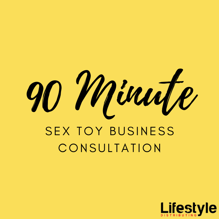 90 Minute Sex Toy Business Consulting